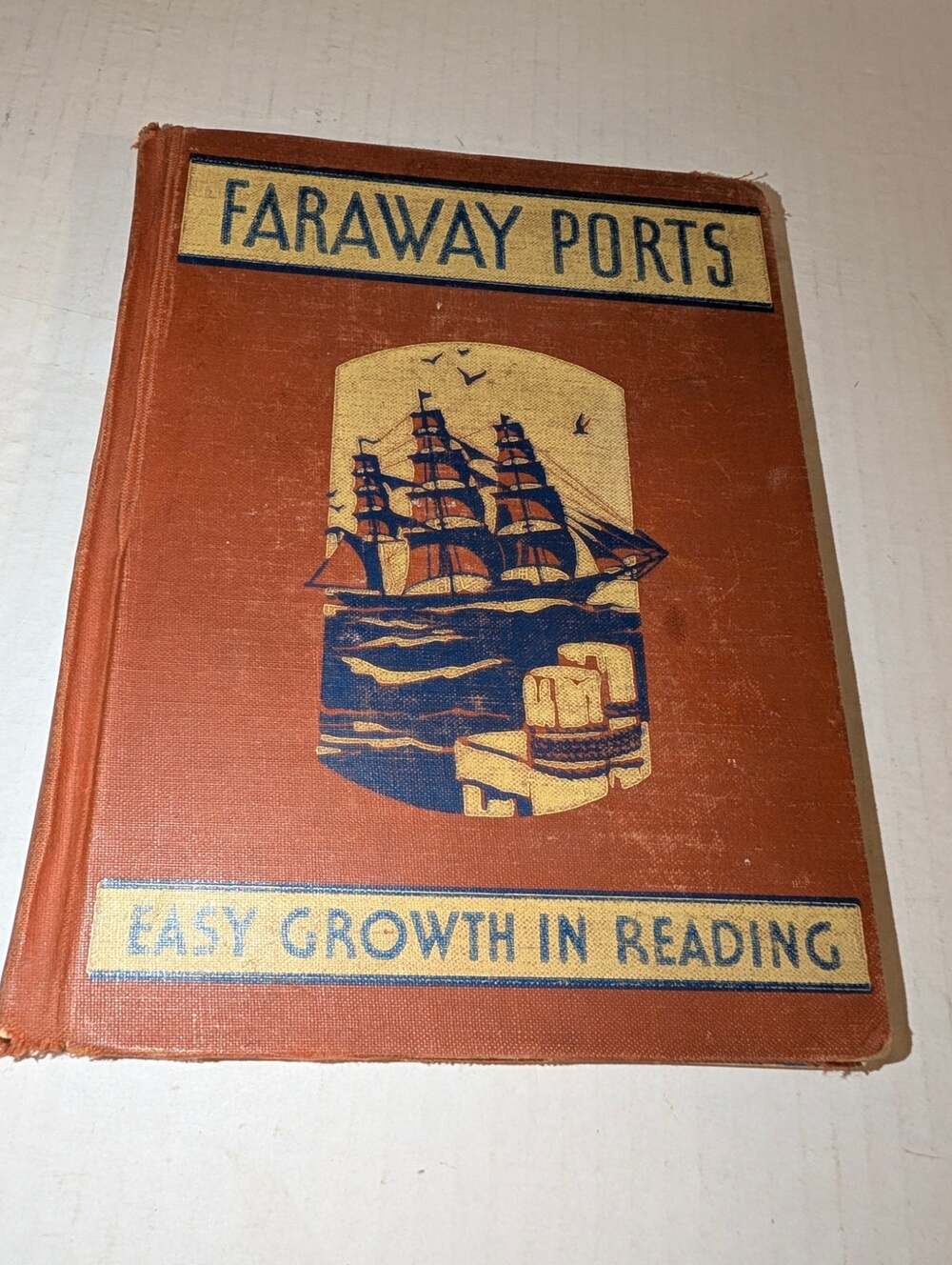 Vintage 1940 Faraway Ports Easy Growth in Reading HC Book